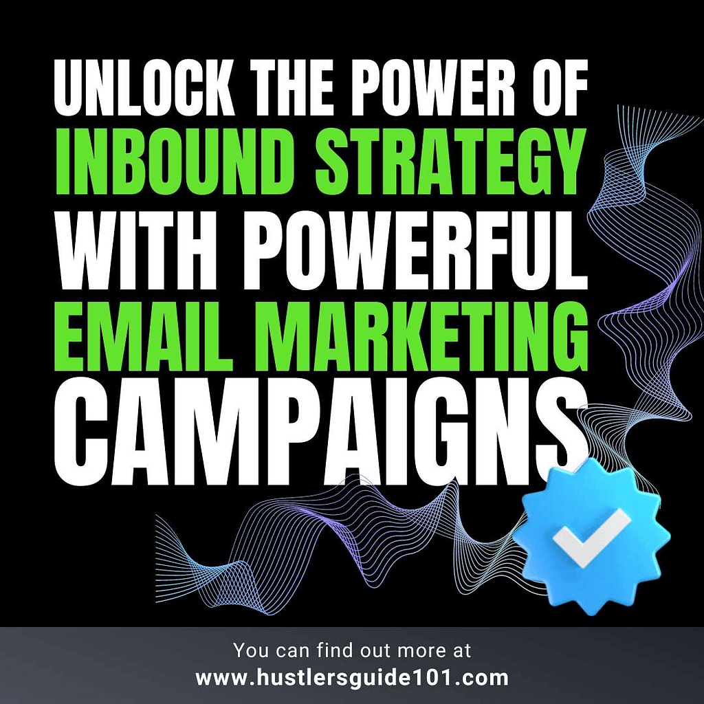 How Can Email Marketing Fuel Your Overall Inbound Strategy