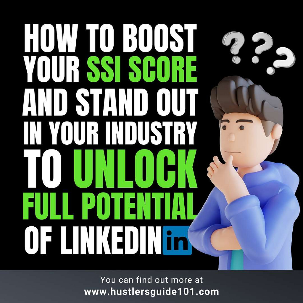 How to improve your SSI score on LinkedIn?