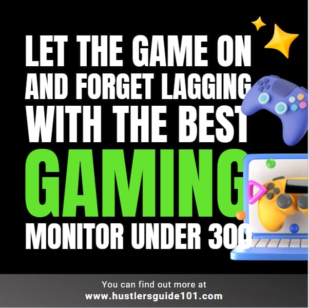 best monitor for gaming under 300
